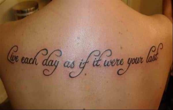 tattoo sayings live each day